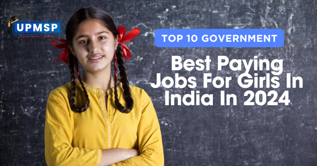 Best Paying Jobs For Girls In India In 2024