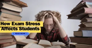 How Exam Stress Affects Students 