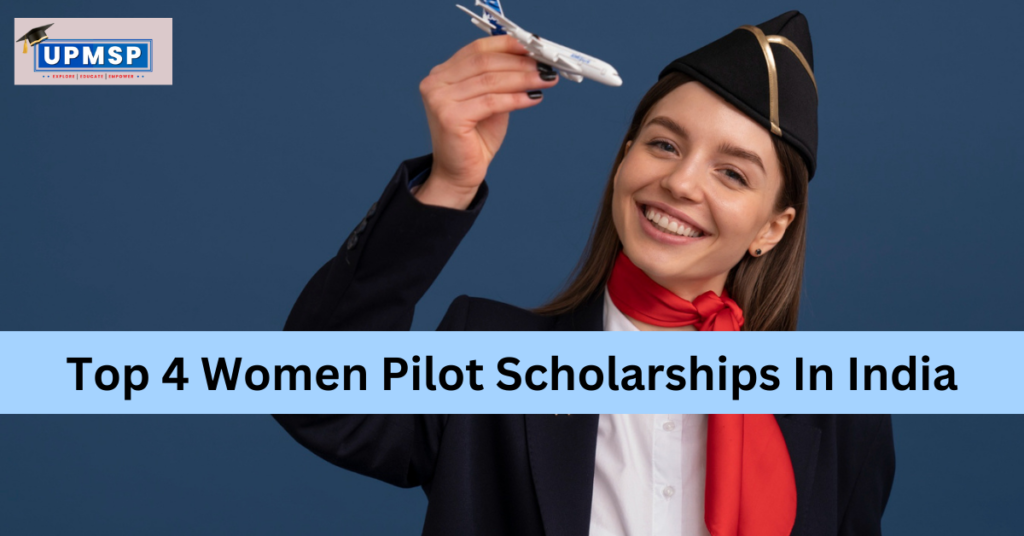 Top 4 Women Pilot Scholarships In India