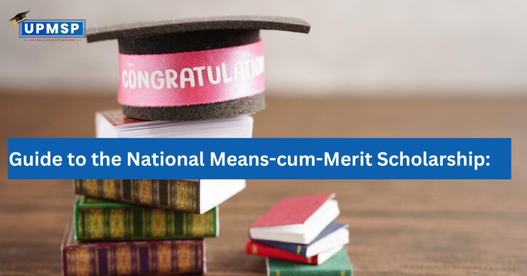 Guide to the National Means-cum-Merit Scholarship